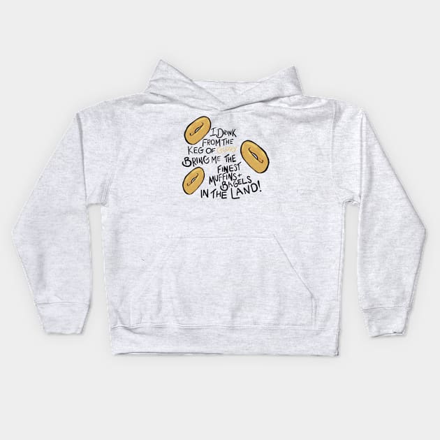 West Wing, The Finest Muffins and Bagels Kids Hoodie by NowTheWeather